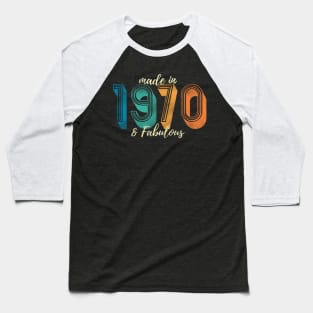 Made in 1970 & Fabulous Baseball T-Shirt